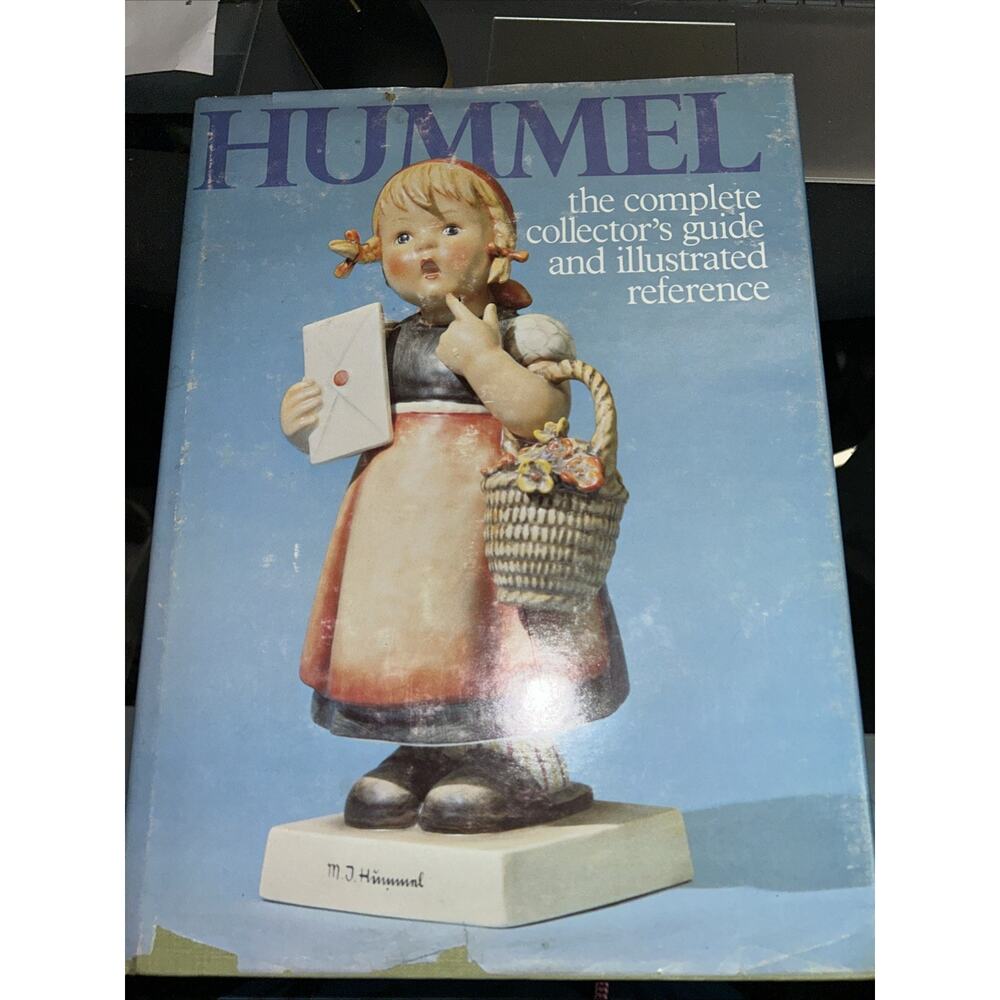 Hummel: The Complete Collector's Guide and Illustrated Reference,